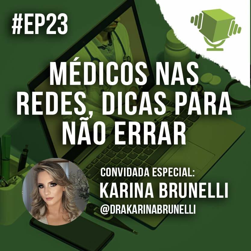 Capa do podcast Cubo Verde sobre médicos nas redes sociais