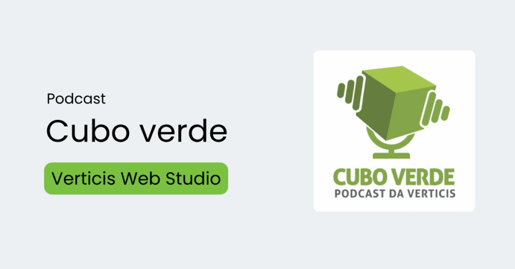 Capa do podcast Cubo Verde da Verticis Web Studio, que aborda inovação, SEO e estratégias de marketing digital para empresas.